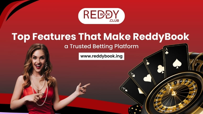 Read more about the article Top Features That Make ReddyBook a Trusted Betting Platform